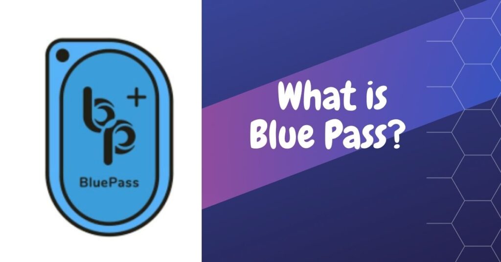 What is Blue Pass?