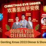 Genting Xmas 2022 Dinner & Show Package $389