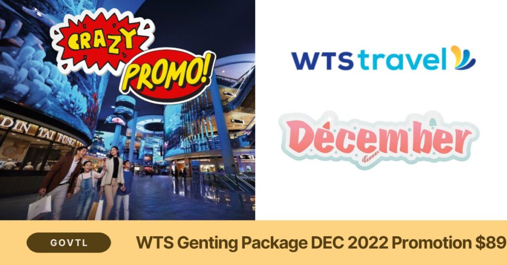 wts travel genting package 2022