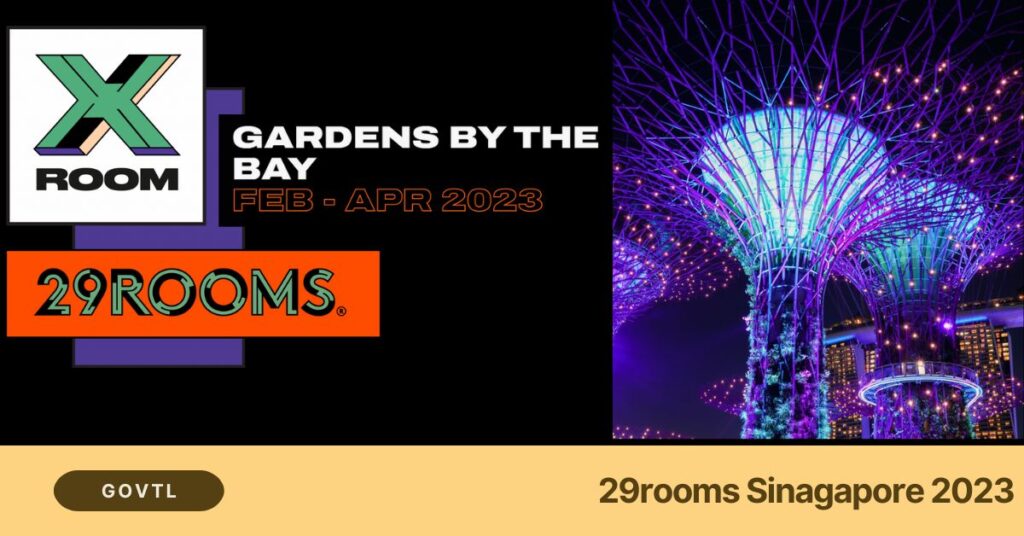 29rooms Sinagapore 2023