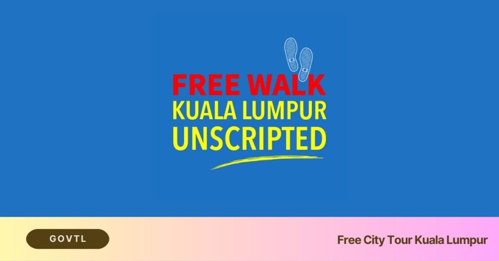 Free City Tour Kuala Lumpur