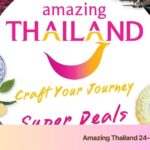 Amazing Thailand 24-27 Aug 2023 Suntec