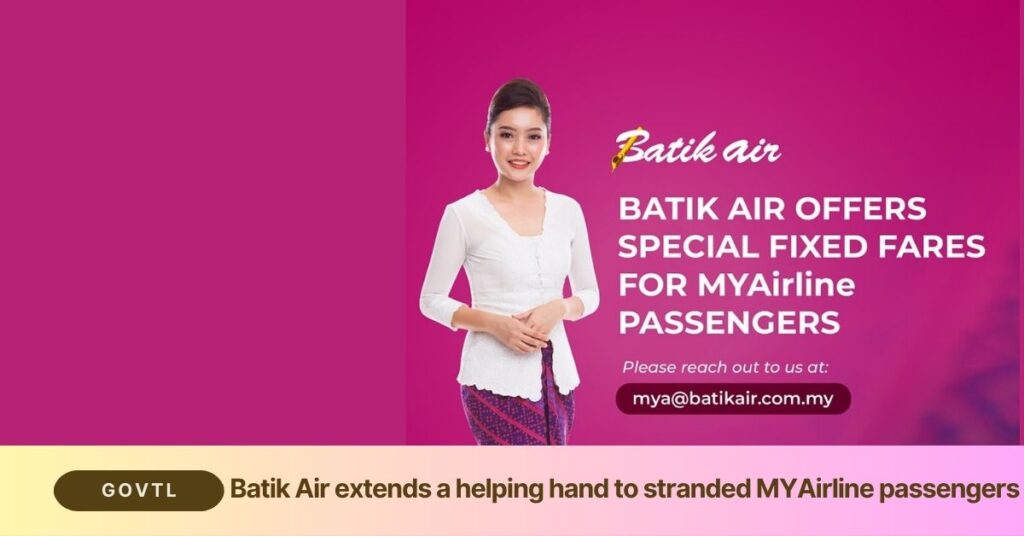 Batik Air extends a helping hand to stranded MYAirline passengers