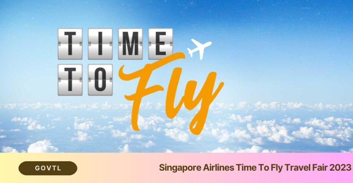 Singapore Airlines Time To Fly Travel Fair 2023. Suntec City