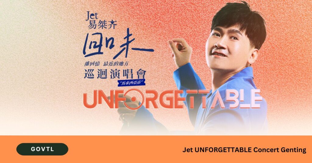 Jet UNFORGETTABLE Concert Genting