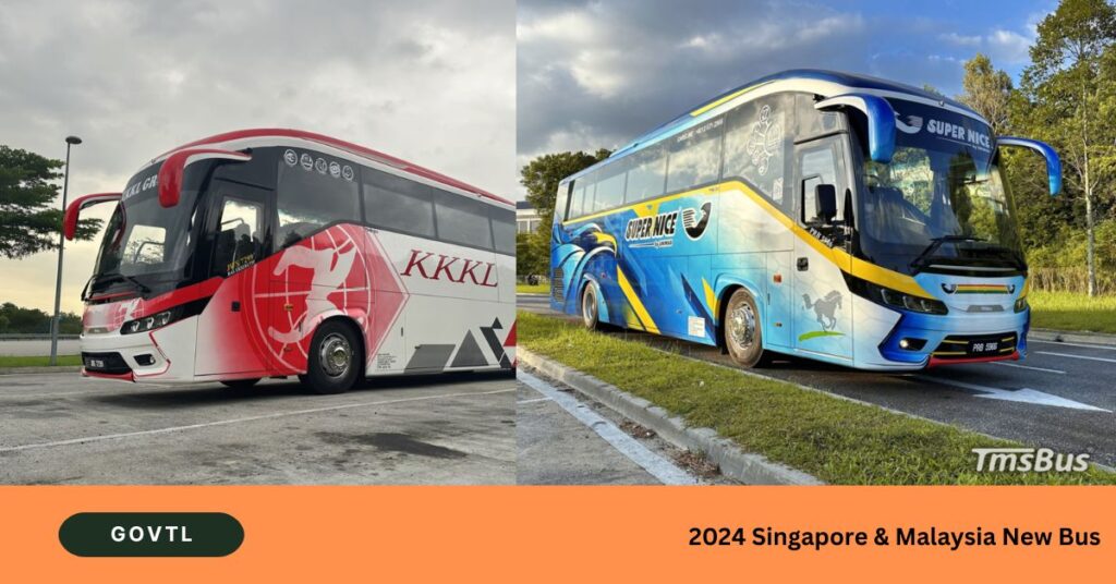 2024 Singapore & Malaysia New Bus