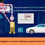 VEP for car to malaysia